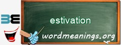 WordMeaning blackboard for estivation